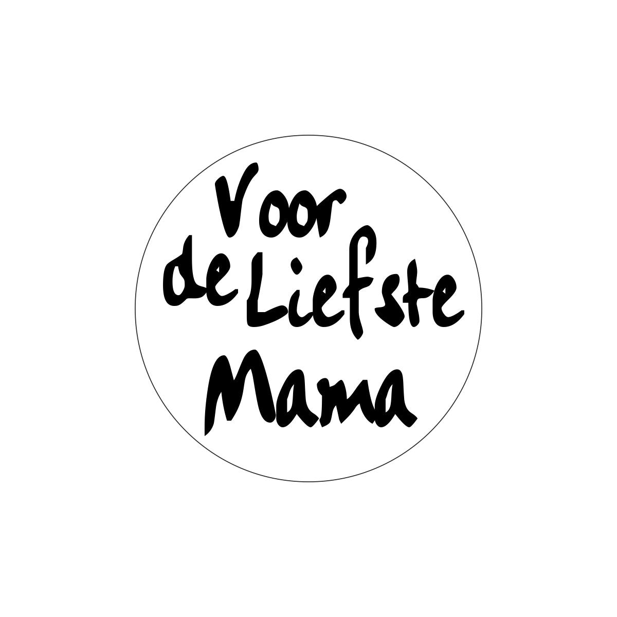 Etiketten stikker - Voor de liefste mama